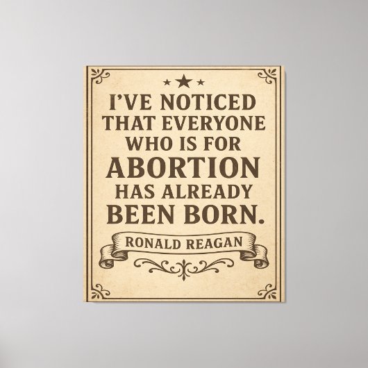 Ronald Reagan Abortion Quote Canvas Afdruk (Voorkant)