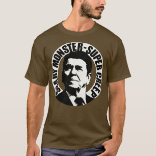 Ronald Super MonsterSuper Creep Reagan T-shirt