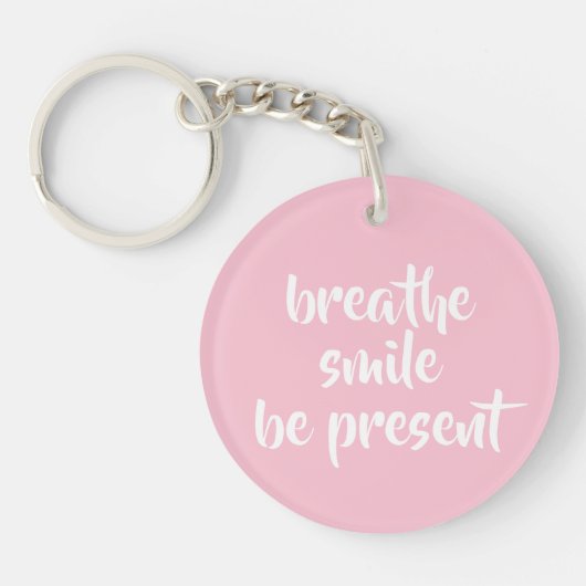 Rond de glimlach: Cadeau roze bevestigende prijsop Sleutelhanger (Voorkant)