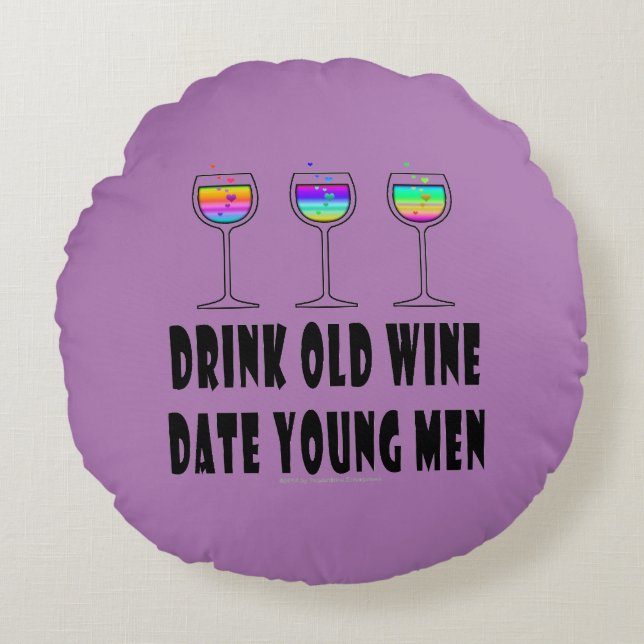 ROND PILLOW - OUDE WIJN VAN DE DRINK, DATUM JONGE  KUSSEN (Voorkant)