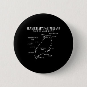 Rond Tour Du Mont Blanc Frankrijk Italië Zwitserla Ronde Button 5,7 Cm