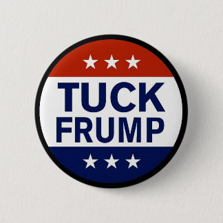 Ronde Anti Trump Tuck Trump Button
