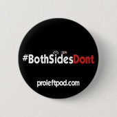 Ronde Button - #BeideSidesDont (Voorkant)