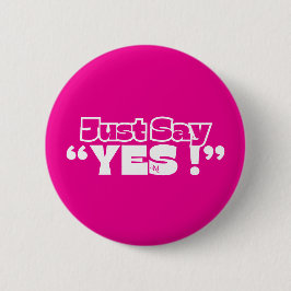 Ronde Button: Gewoon Ja (magenta) Button 5,7 Cm