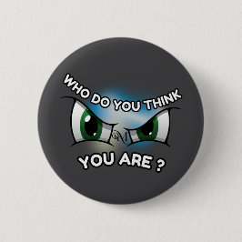 Ronde Button: Wie denk je (grijs) Button 5,7 Cm