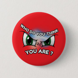 Ronde Button: Wie denk je (rood) Button 5,7 Cm