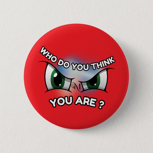 Ronde Button: Wie denk je (rood) Button 5,7 Cm (Voorkant)