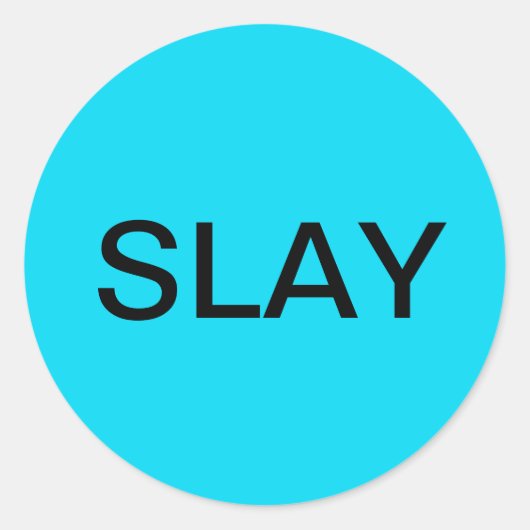 ronde glanzende sticker- SLAY in blauw Sticker (Voorkant)