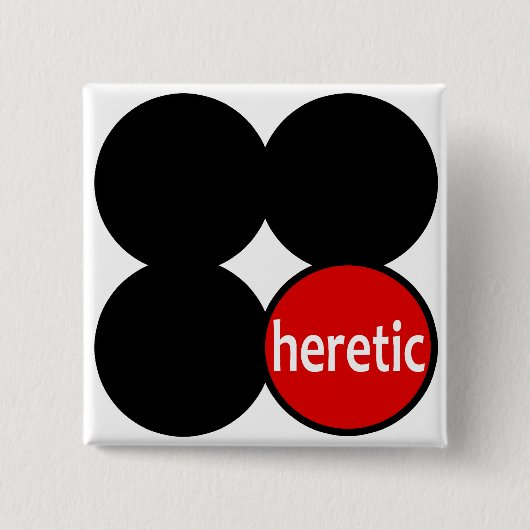 Ronde Heretic op een vierkante Button (Voorkant)