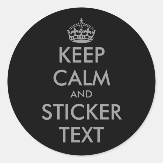Ronde KeepCalm-Stickers in grijs | personaliseerba Ronde Sticker (Voorkant)