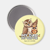 Ronde magneet: Mijn vader Mijn oude ik (geel) Magneet (Voorkant / Achterkant)