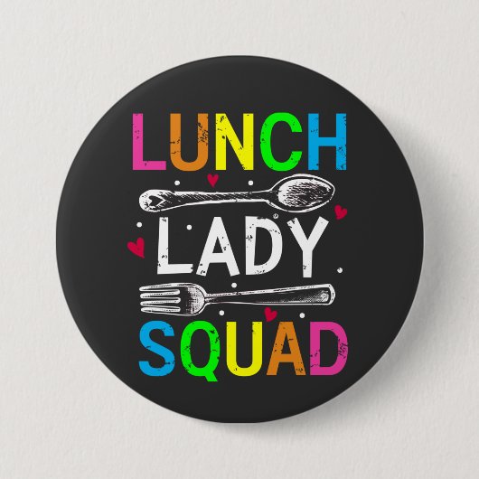 Ronde van het Lady Squad Cafeteria-team van School Ronde Button 7,6 Cm (Voorkant)