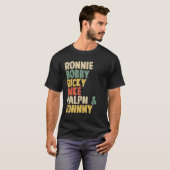 Ronnie Bobby Ricky Mike Ralph en Johnny T-shirt (Voorkant volledig)