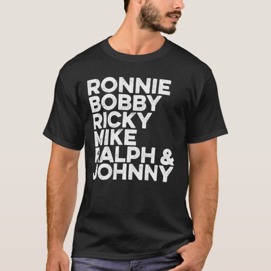 Ronnie Bobby Ricky Mike Ralph en Johnny T-shirt (Voorkant)