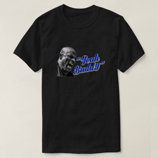 Ronnie Coleman Ja Buddy! T-shirt (Design voorkant)