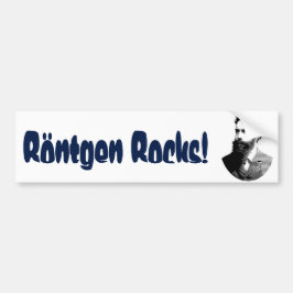 "Rontgen Rocks" Bumpersticker