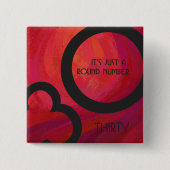 Rood 30 decennium van de verjaardag vierkante button 5,1 cm (Voorkant)