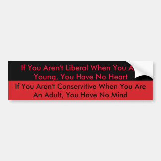 rood, Als je jong bent geen liberaal bent, ... Bumpersticker