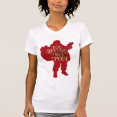 Rood- en gouden kersttasje Je kunt beter niet pout T-shirt (Voorkant)