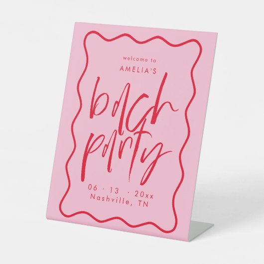 Rood en Roze Wavy Lijst Bachelorette Welkomstbord Reclamebord Met Voetstuk (Voorkant)