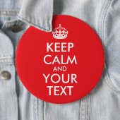 Rood en wit kalm houden en Jouw tekst Ronde Button 6,0 Cm (In situ)