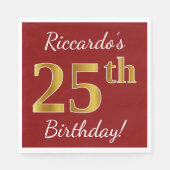 Rood, Faux Gold 25th Birthday + Eigen naam Servetten (Voorkant)