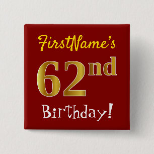 Rood, Faux Gold 62e verjaardag, met aangepaste naa Vierkante Button 5,1 Cm