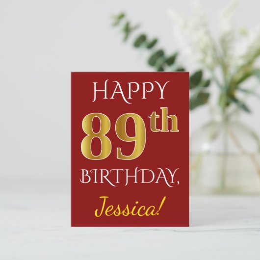 Rood, Faux Gold 89th Birthday + Eigen naam Briefkaart (Staand voorkant)