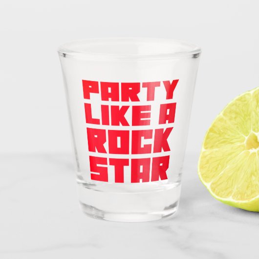 Rood feesten als een rockster shot glas (Voorkant)