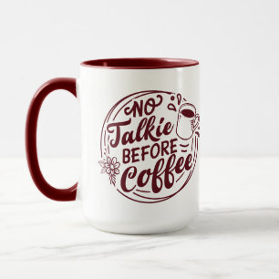 Rood Geen Talkie Voor Koffie Mok
