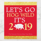 Rood goud Laten we gaan hog wild Chinees Nieuwjaar Wijn Etiket (Enkel label)