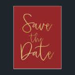 Rood & Goud SAVE THE DATE Modern Script Postkaart Aankondigingskaart<br><div class="desc">Rood & Goud SAVE THE DATE Modern Script Postkaart.</div>