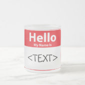 Rood Hallo Mijn naam is,<TEXT> Matglas Koffiemok (Center)