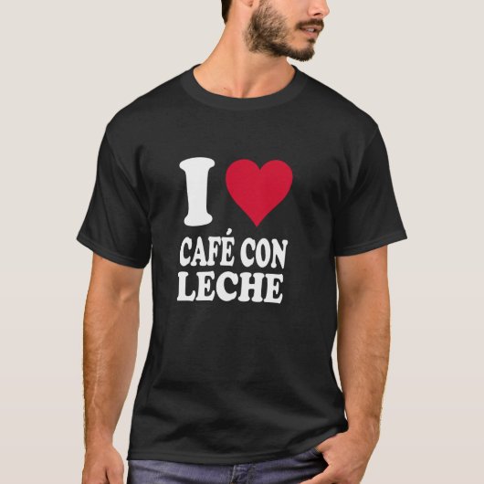 Rood Hart Ontwerp Ik Hou Van Café Con Leche T-shirt (Voorkant)