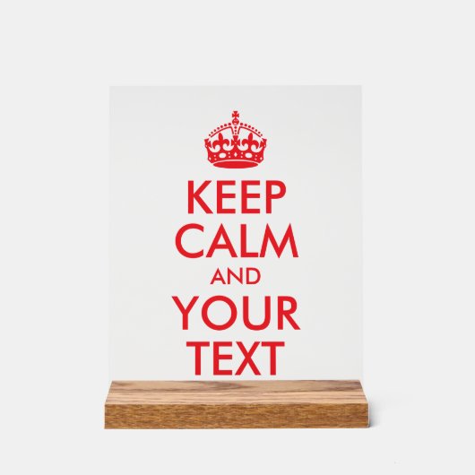 Rood Houd Kalm en Jouw tekst Acryl Bord (Voorkant)