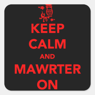 Rood Houd Kalm en Mawrter Op stickers