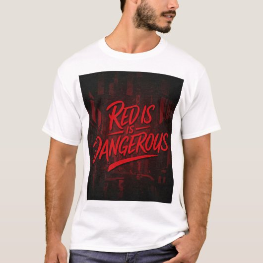 Rood is gevaarlijk t-shirt (Voorkant)