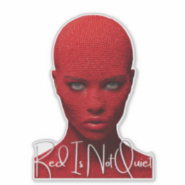 Rood Is Niet Stil Sticker