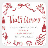 Rood Italiaans Dat is Amore Pizza Pasta Vrijgezell Vierkante Sticker (Voorkant)