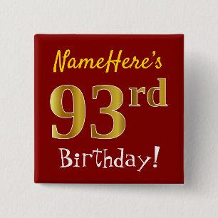 Rood, Nep Goud 93e Verjaardag, Met Eigen Naam Vierkante Button 5,1 Cm