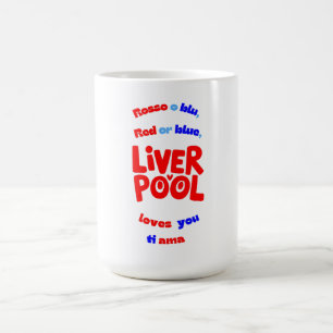 Rood of blauw, Liverpool houdt van je Koffiemok