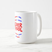 Rood of blauw, Liverpool houdt van je Koffiemok (Voorkant rechts)