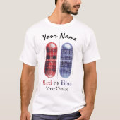 Rood of Blauw - Uw Keuze | Cyberpunk Pill Art T-shirt (Voorkant)