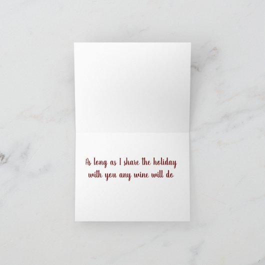 ROOD OF WIT ZODAT IK KERST DOORBRENG MET "JIJ" FEESTDAGEN KAART (Binnen)