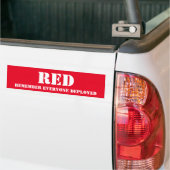 ROOD - Onthoud dat Iedereen is Ingezet Bumpersticker (Op Truck)