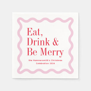 Rood Roze Eet Drink en Be Merry Wavy Square Servet