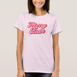 Rood & Roze Merry Babe Quote met sneeuwvlokken T-shirt