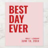 Rood Roze Modern Beste Dag Ooit Bruiloft Wijn Labe Etiket (Enkel label)