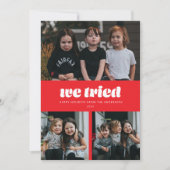 Rood We probeerden grappige meerdere foto kerst Feestdagenkaart (Voorkant)