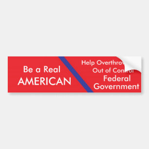 Rood, wees een echte, AMERIKAANSE, help omgooien e Bumpersticker